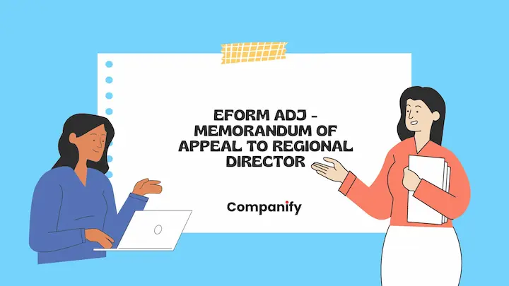 eForm ADJ – Memorandum of Appeal to Regional Director