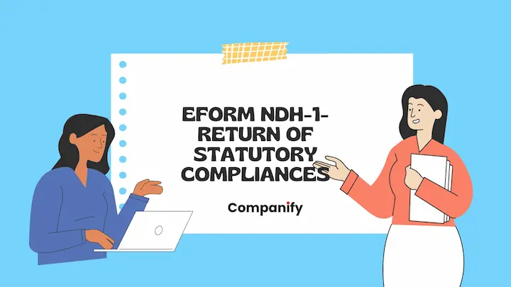 eForm NDH-1 – Return of Statutory Compliances
