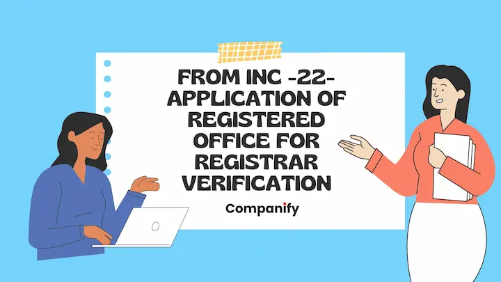 Form INC-22 – Application of Registered Office 