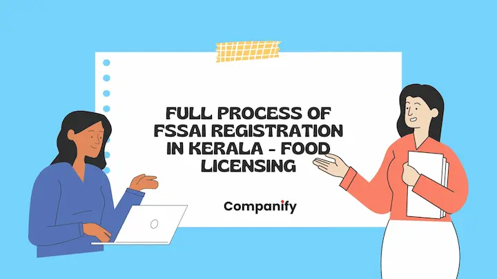 Full Process of FSSAI Registration in Kerala - Food Licensing 