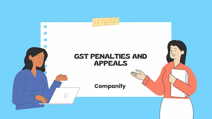  GST Penalties And Appeals