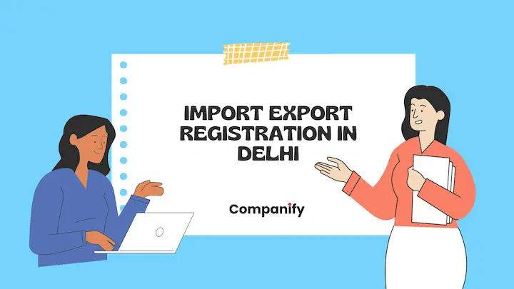 Import Export Registration in New Delhi