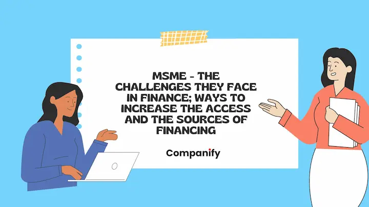 MSME Registration– The Challenges they face in Finance