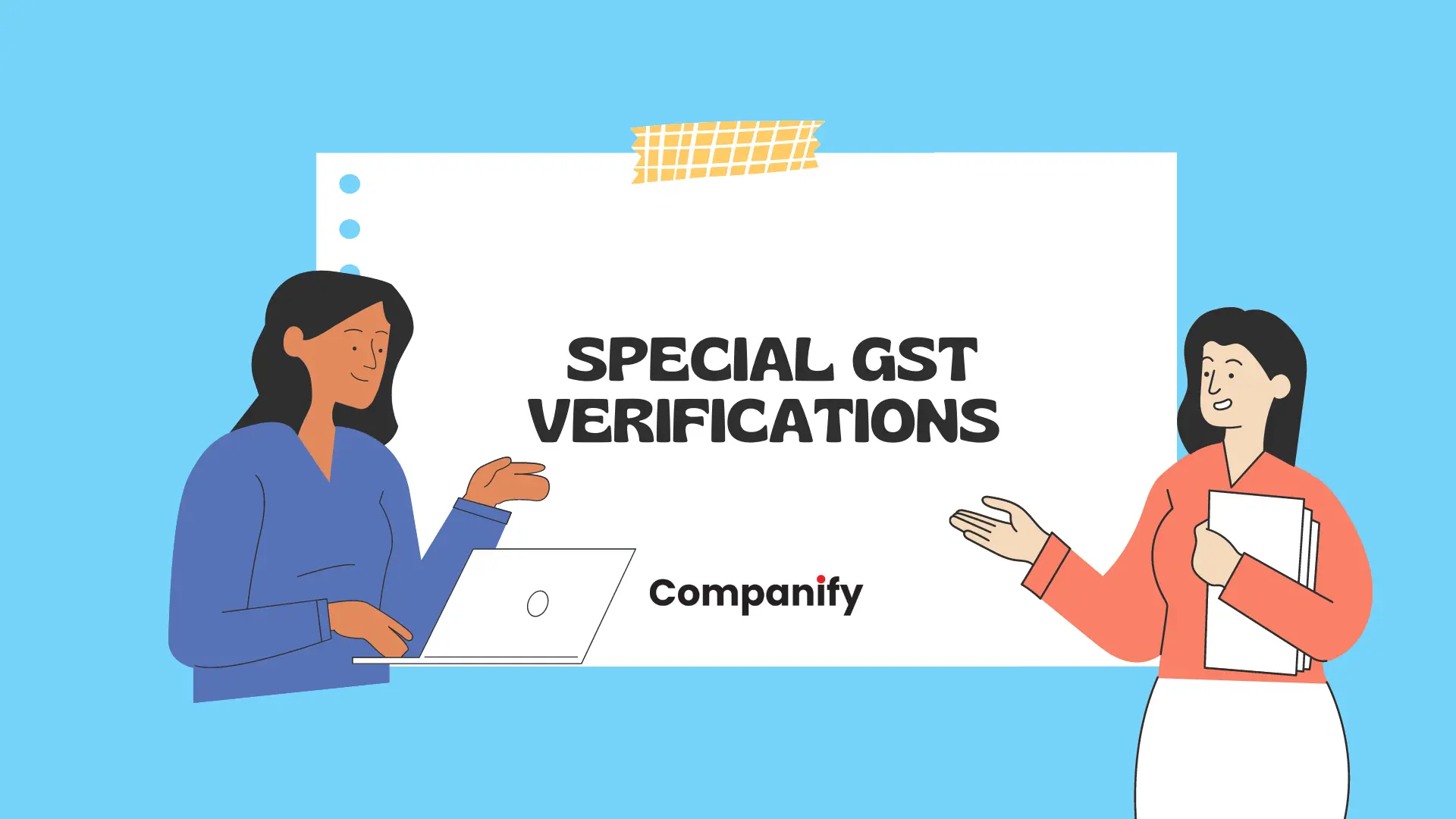 Special GST Verification.